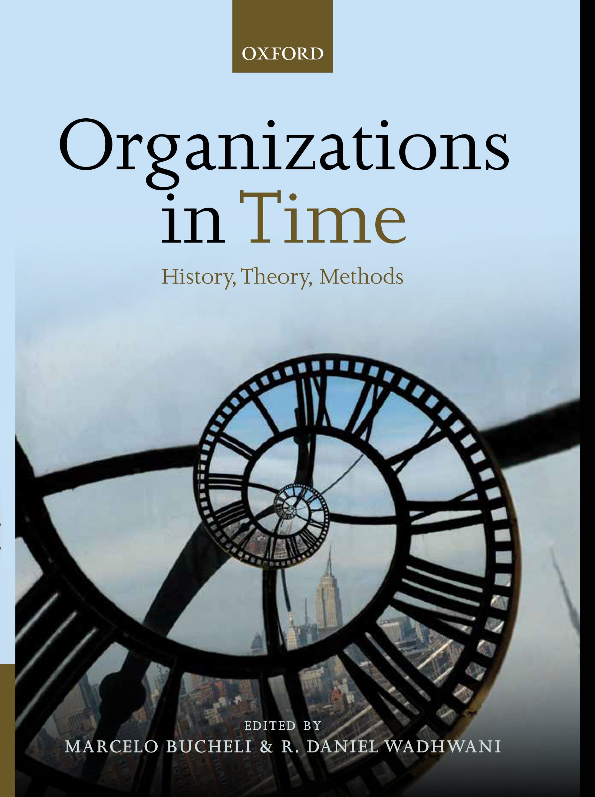 Organizations in Time: History, Theory, Methods Illustrated Edition