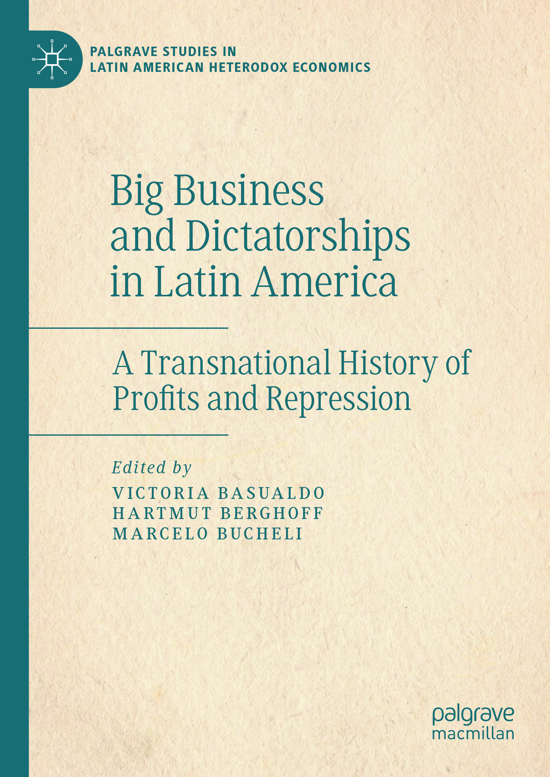 Big Business and Dictatorships in Latin America