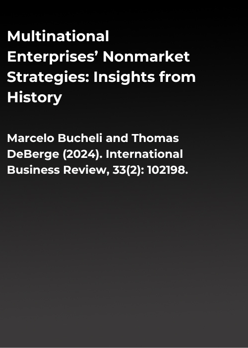 Multinational enterprises nonmarket strategies: Insights from history